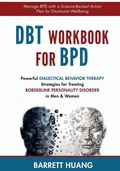Cover: DBT Workbook For BPD - Barrett Huang