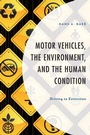 Cover: Motor Vehicles, the Environment, and the Human Condition - Lexington Books