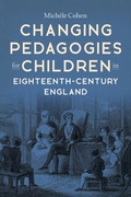 Cover: Changing Pedagogies for Children in Eighteenth-Century England - De Gruyter