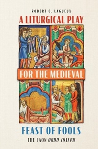 Abbildung von: A Liturgical Play for the Medieval Feast of Fools - De Gruyter