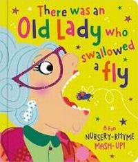 Enlarge image Cover: There was an Old Lady Who Swallowed a Fly - Make Believe Ideas