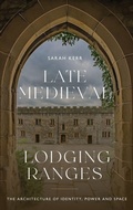Cover: Late Medieval Lodging Ranges - Boydell Press