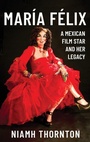 Cover: Maria Felix - Tamesis Books