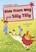 Cover: Hide From Meg and Silly Tilly - Maverick Arts Publishing
