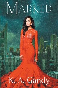 Enlarge image Cover: Marked - K. A. Gandy