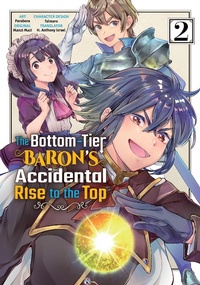 Enlarge image Cover: The Bottom-Tier Baron's Accidental Rise to the Top 2 (The Bottom-Tier Baron's Accidental Rise to the Top (manga), #2) - Kaiten Books LLC