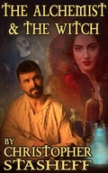 Cover: The Alchemist and the Witch - Stasheff Literary Enterprises