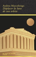 Cover: D&eacute;placer la lune de son orbite - Stock