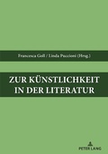 Cover: Zur Kuenstlichkeit in der Literatur - Peter Lang Verlag