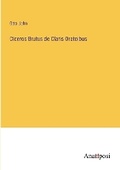 Cover: Ciceros Brutus de Claris Oratoibus - Anatiposi Verlag