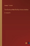 Cover: The Earth as Modified by Human Action - Outlook Verlag
