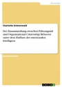 Bild: Der Zusammenhang zwischen F&uuml;hrungsstil und Organizational Citizenship Behavior unter dem Einfluss der emotionalen Intelligenz - GRIN Verlag