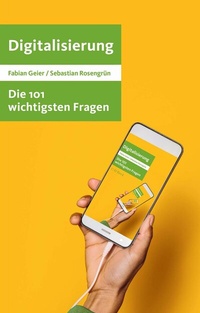 Abbildung von: Die 101 wichtigsten Fragen - Digitalisierung - C.H.BECK