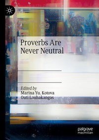 Abbildung von: Proverbs Are Never Neutral - Palgrave Macmillan
