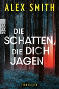 Cover: Die Schatten, die dich jagen - Rowohlt