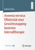 Cover: Anorexia nervosa: Effektivit&auml;t einer Gewichtsmapping-basierten Intervalltherapie - Springer