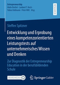 Abbildung von: Entwicklung und Erprobung eines kompetenzorientierten Leistungstests auf unternehmerisches Wissen und Denken - Springer Gabler