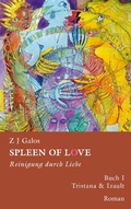 Cover: Spleen of love - Reinigung durch Liebe - Books on Demand