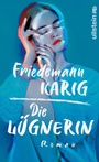 Cover: Die Lügnerin - Ullstein eBooks