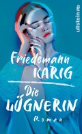 Cover: Die L&uuml;gnerin - Ullstein eBooks