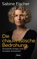 Cover: Die chauvinistische Bedrohung - Ullstein eBooks