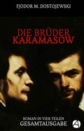 Cover: Die Br&uuml;der Karamasow. Gesamtausgabe - apebook Verlag