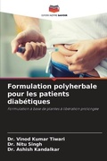 Cover: Formulation polyherbale pour les patients diabetiques - Editions Notre Savoir