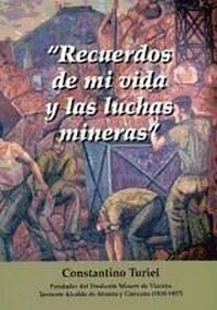 Abbildung von: Recuerdos de mi vida y las luchas mineras - Ediciones Beta III Milenio, S.L.