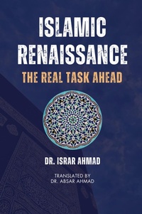 Abbildung von: Islamic Renaissance - The Real Task Ahead - Istinarah Press