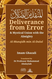 Abbildung von: Deliverance from Error & Mystical Union with the Almighty - Dar Ul Thaqafah