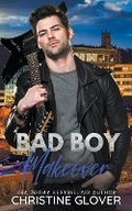 Cover: Bad Boy Makeover - Christine Glover