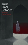 Cover: Tales From Between (Tales From Between Literary Journal, #2) - Tales From Between