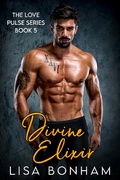 Cover: Divine Elixir (The Love Pulse Series) - Lisa Bonham