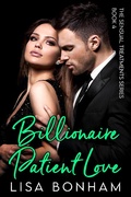 Cover: Billionaire Patient Love (The Sensual Treatments Series) - Lisa Bonham