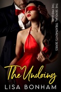 Cover: The Undoing : The Prequel (The Sensual Treatments Series) - Lisa Bonham