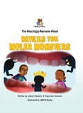 Cover: The Amazingly Awesome Amani Battles the Molar Monsters (BCBW edition) - T.A.S.K. Media