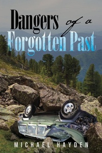 Enlarge image Cover: Dangers of a Forgotten Past - Ewings Publishing LLC