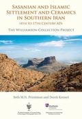 Cover: Sasanian and Islamic Settlement and Ceramics in Southern Iran (4th to 17th Century AD) - Casemate Publishers