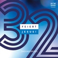 Cover: Feiert Jesus! 32 - H&auml;nssler