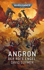 Cover: Warhammer 40.000 - Angron - Black Library