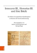 Cover: Innocenz III., Honorius III. und ihre Briefe - B&ouml;hlau Wien