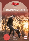 Cover: Das Trainings-ABC - M&uuml;ller R&uuml;schlikon
