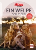 Cover: Ein Welpe soll es sein - M&uuml;ller R&uuml;schlikon