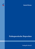 Cover: Pathognostische Depeschen - Kovac, Dr. Verlag