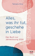 Cover: Alles, was ihr tut, geschehe in Liebe - R.Brockhaus