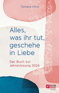 Cover: Alles, was ihr tut, geschehe in Liebe - R.Brockhaus