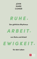 Cover: Ruhe. Arbeit. Ewigkeit. - R.Brockhaus