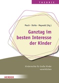 Cover: Ganztag im besten Interesse der Kinder - Verlag Herder