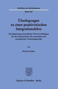 Abbildung von: Überlegungen zu einer positivistischen Integrationslehre. - Duncker & Humblot