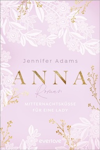 Enlarge image Cover: Anna - Mitternachtsküsse für eine Lady - Piper ebooks